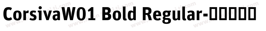 CorsivaW01 Bold Regular字体转换